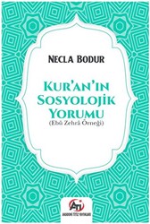 Kur`an`ın Sosyolojik Yorumu - 1