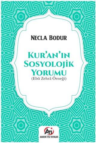 Kur`an`ın Sosyolojik Yorumu - 1