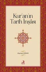 Kur`an`ın Tarih İnşası - 1