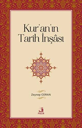 Kur`an`ın Tarih İnşası - 1