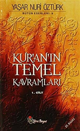 Kur’an’ın Temel Kavramları Bütün Eserileri: 9 Cilt 1 - 1