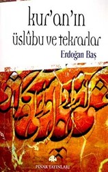 Kur’an’ın Üslubu ve Tekrarlar - 1