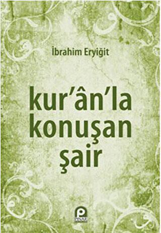 Kur’an’la Konuşan Şair - 1