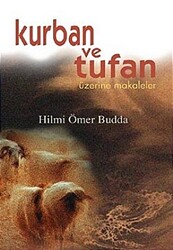 Kurban ve Tufan Üzerine Makaleler - 1