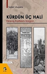 Kürdün Üç Hali - 1