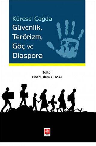 Küresel Çağda Güvenlik Terörizm Göç ve Diaspora - 1