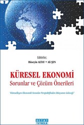 Küresel Ekonomi - Sorunlar ve Çözüm Önerileri - 1