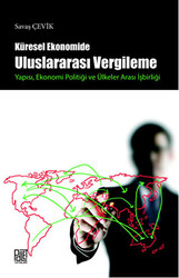 Küresel Ekonomide Uluslararası Vergileme Yapısı, Ekonomi Politiği ve Ülkeler Arası İşbirliği - 1