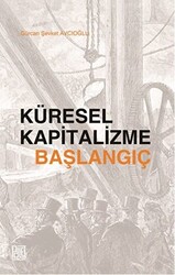 Küresel Kapitalizme Başlangıç - 1