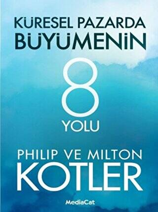 Küresel Pazarda Büyümenin 8 Yolu - 1