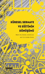 Küresel Sermaye ve Eğitimin Dönüşümü - 1