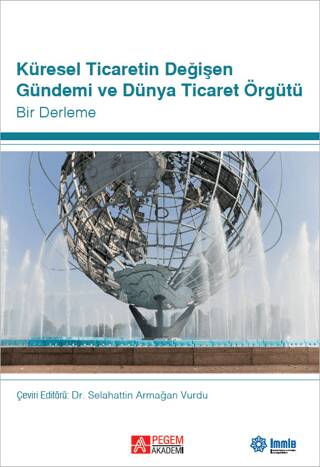 Küresel Ticaretin Değişen Gündemi ve Dünya Ticaret Örgütü - 1