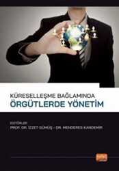 Küreselleşme Bağlamında Örgütlerde Yönetim - 1