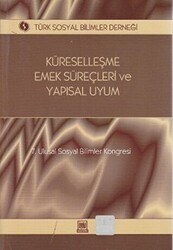 Küreselleşme, Emek Süreçleri ve Yapısal Uyum - 1