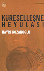 Küreselleşme Heyulası - 1