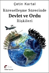 Küreselleşme Sürecinde Devlet ve Ordu İlişkileri - 1