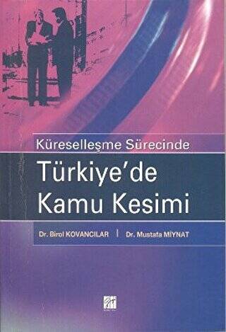 Küreselleşme Sürecinde Türkiye’de Kamu Kesimi - 1