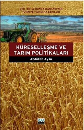 Küreselleşme ve Tarım Politikaları - 1