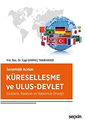 Küreselleşme ve Ulus–Devlet - 1