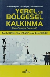 Küreselleşme - Yerelleşme Dikotomisinde Yerel ve Bölgesel Kalkınma - 1