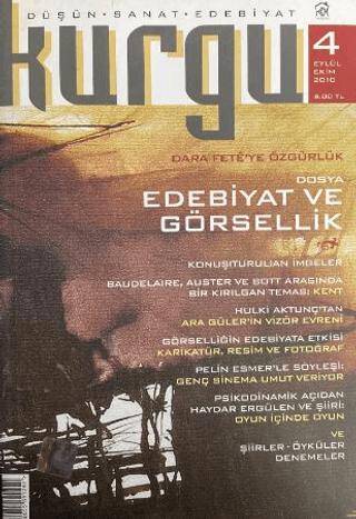 Kurgu Düşün Sanat Edebiyat Dergisi Sayı: 4 Eylül - Ekim 2010 - 1