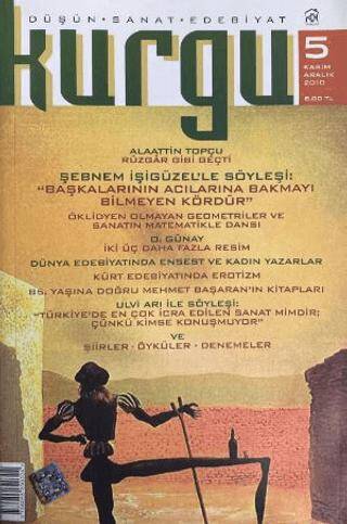 Kurgu Düşün Sanat Edebiyat Dergisi Sayı: 5 Kasım - Aralık 2010 - 1