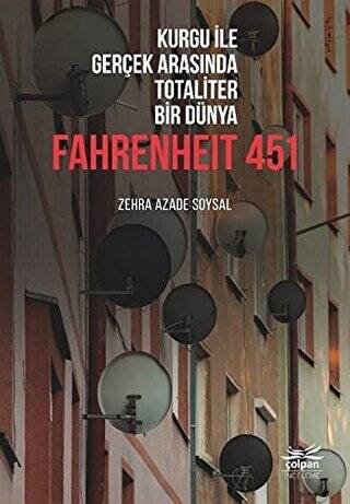 Kurgu İle Gerçek Arasında Totaliter Bir Dünya - Fahrenheit 451 - 1