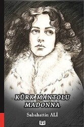 Kürk Mantolu Madonna - 1