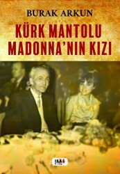 Kürk Mantolu Madonna`nın Kızı - 1