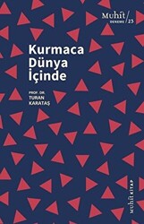 Kurmaca Dünya İçinde - 1