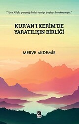 Kur`ân-ı Kerim`de Yaratılışın Birliği - 1