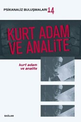 Kurt Adam ve Analite - Psikanaliz Buluşmaları 14 - 1