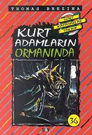 Kurt Adamların Ormanında - 1