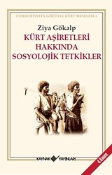 Kürt Aşiretleri Hakkında Sosyolojik Tetkikler - 1