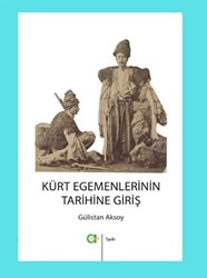 Kürt Egemenlerinin Tarihine Giriş - 1