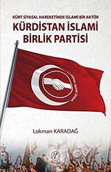 Kürt Siyasal Hareketinde İslami Bir Aktör - Kürdistan İslami Birlik Partisi - 1