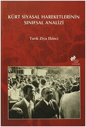 Kürt Siyasal Hareketlerinin Sınıfsal Analizi - 1