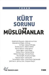 Kürt Sorunu ve Müslümanlar - 1