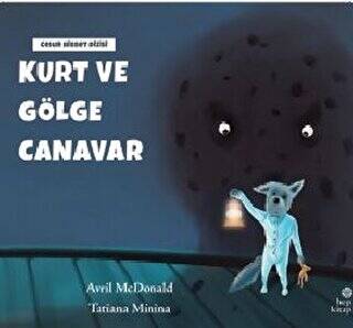 Kurt ve Gölge Canavar - 1