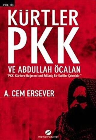 Kürtler PKK ve Abdullah Öcalan - 1