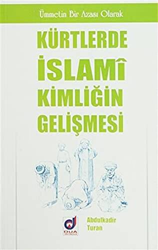 Kürtlerde İslami Kimliğin Gelişmesi - 1