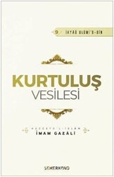 Kurtuluş Vesilesi - İhyaü Ulumi`d-din - 1