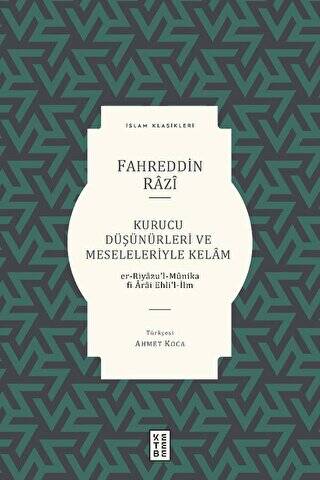 Kurucu Düşünürleri ve Meseleleriyle Kelam - 1