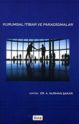 Kurumsal İtibar ve Paradigmalar - 1