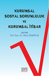 Kurumsal Sosyal Sorumluluk ve Kurumsal İtibar - 1