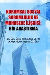 Kurumsal Sosyal Sorumluluk ve Muhasebe İlişkisi: Bir Araştırma - 1