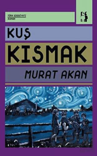 Kuş Kısmak - 1