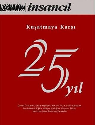 Kuşatmaya Karşı 25 Yıl - 1