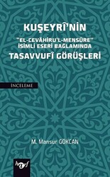 Kuşeyri`nin Tasavvufi Görüşleri - 1