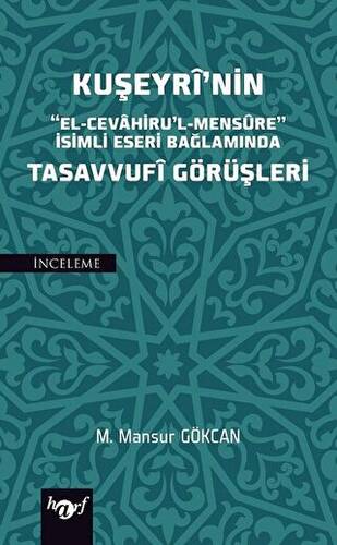 Kuşeyri`nin Tasavvufi Görüşleri - 1